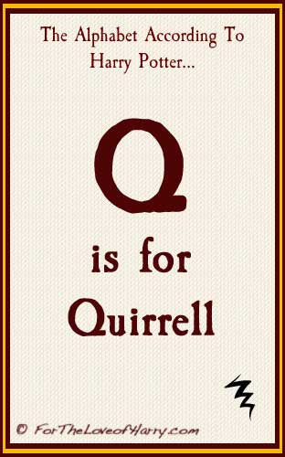 Q is for Quirrell