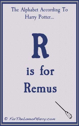 R is for Remus