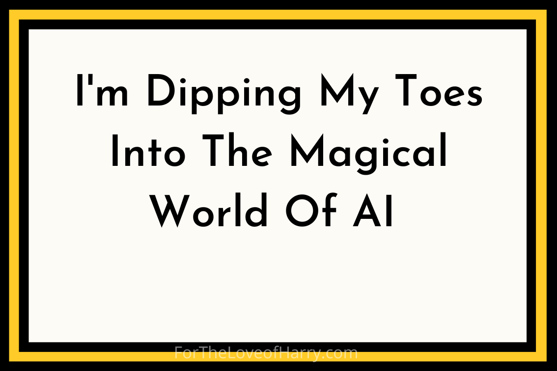 I've decided to try using AI to create magical images